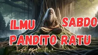 Ilmu Sabdo Pandito Ratu - Ilmu Yang Hampir Punah