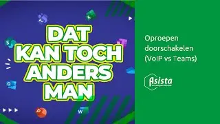 Oproepen Doorschakelen (VoIP vs Teams) | Dat Kan Toch Anders Man