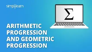 Arithmetic Progression And Geometric Progression With Examples (AP & GP) | Simplilearn
