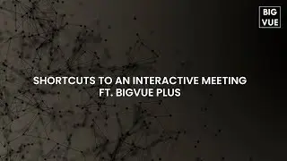BigVue Plus Interactive Flat Panel Shortcuts | Faster Navigation on Your Digital Board