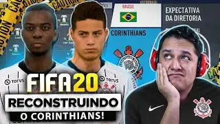 RECONSTRUINDO O CORINTHIANS!! FIFA 20 Modo Carreira 🖤😎
