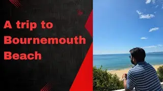 Beautiful Beach in UK | Bournemouth Beach| Dilwar Diaries