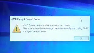 amd catalyst control center cannot be started windows 10