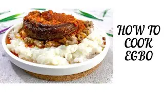 How to cook Egbo Yoruba Food| Egbo with Beans & Ata- Dindin| Egbo (corn meal)