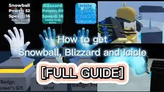 How to get Snowball, Icicle and Blizzard [FULL GUIDE] || Slap Battles But Bad