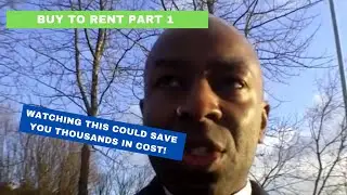 Buy to rent part 1
