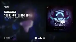 Noisecontrollers - So High (From Within Vocals) (Sound Rush Qlimax'18 Edit)