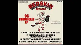 Chatta B & Neil Redskin - Run Dat