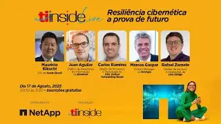 TI Inside Live - Resili&ecirc;ncia cibern&eacute;tica a prova de futuro