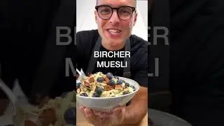 Bircher Muesli | easy and tasty breakfast