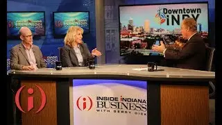 IIBTV: Downtown Indy 'Most Vibrant' in 50 Years
