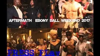 AFTERMATH @ EBONY BALL WEEKEND 2017