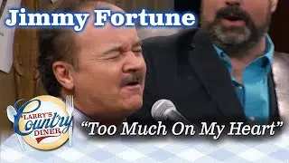 JIMMY FORTUNE performs TOO MUCH ON MY HEART on LARRY'S COUNTRY DINER!