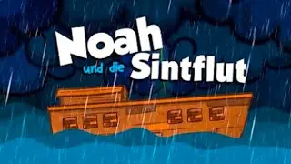 Noah und die Sintflut 🌧️🛶 | Biblische Geschichten | Meine Erste Bibel | 05