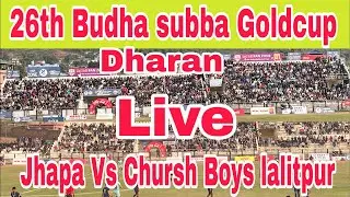 Budha subba goldcup  Jhapa Vs lalitpur
