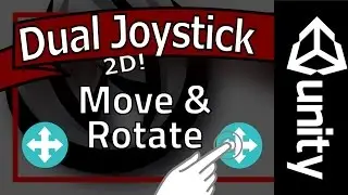 Unity Twin Stick Touch Input Tutorial