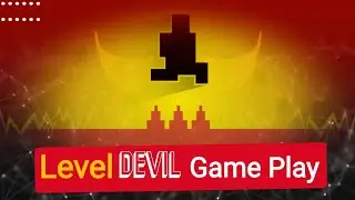 Level Devil Not A Troll Game Play Fun / Best Games Tamil SNK 