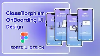 GlassMorphism OnBoard UI Speed Design | Figma | VR CODES