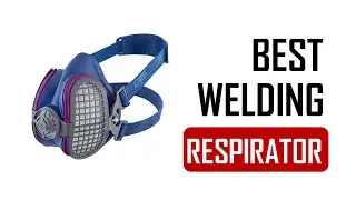 Best Welding Respirator  Reviews