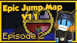 [The Archives #3] Epic Jump Map v1.1 [2] /w GetRickRolled