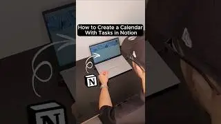 How to Create a Calendar With Tasks in Notion