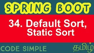 34. Default Sort, Static sort and more.. | Spring Boot Expert Tutorial | Code Simple