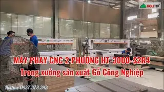 Máy CNC Gia Công 2 Phương HT-3000-S2R4 Chạy Thực Tế Tại Xưởng Khách Hàng