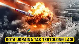Aksi Saling Serang Rusia Ukraina! KOTA UKRAINA DIAMBANG KEHANCURAN TOTAL
