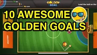 10 Awesome Golden Goals in Soccer Stars