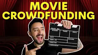 6 Movie Crowdfunding Tips from Experts