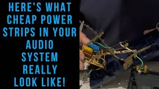 Here's What Cheap Power Strips In Your Audio System REALLY Look Like!