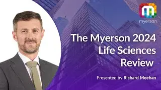 Myerson&rsquo;s Life Sciences Legal Review 2024 | Key Insights & Industry Updates