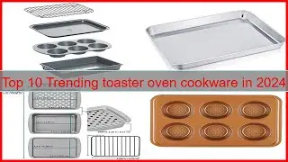 Top 10 Trending toaster oven cookware in 2024
