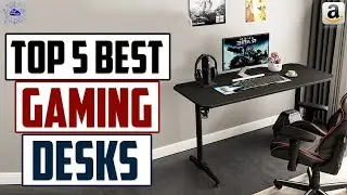 Best Gaming Desk 2022 - Best Desk for Gaming 2022 [Top 5 Best Reviews]