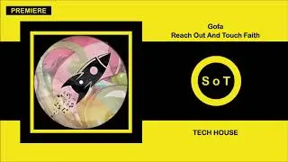Gofa - Reach Out And Touch Faith (Original Mix) [PREMIERE] [Tech House] [Baikonur Recordings]