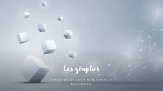 Graphe - Arbre de valeur maximale ou minimale