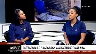 SME #OnPoint with Liabo Setho | Plastic brick manufacturing plant