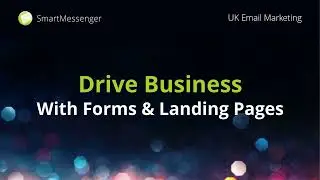 Drive Business with the Forms and Landing Page Builder from Smart Messenger