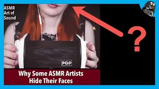 Why Some ASMR Artists Hide Their Faces - with FACE REVEAL- ASMR Meme  #shorts
