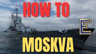 Как попасть в Москву (E) World of Warships WOWS