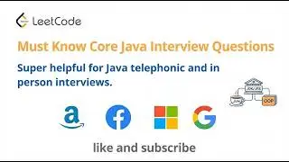Must Know Core Java Interview Questions. Super helpful for Java telephonic and in person interviews.