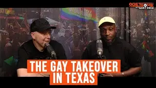 Splash: The Gay Takeover in Texas | #Getsome 279 w/ Gary Owen