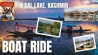 Dal lake, Kashmir exploring