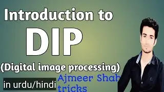 what is digital image processing in urdu/hindi|what is DIP|introduction to Digital image processing