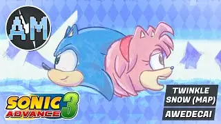 Sonic Advance 3 - Twinkle Snow (Map) - [Awedecai Remix]