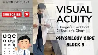 Visual acuity | Examination of Near and distant vision | Physiology Practical | OSPE video | Block 5