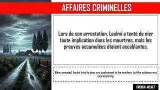 Изучайте французский по реальным криминальным историям I Jamel Leulmi, le Barbe Bleue de l'Essonne