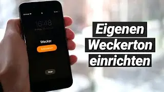 Eigenen Wecker Ton am iPhone einrichten, erstellen & &auml;ndern (ohne PC)