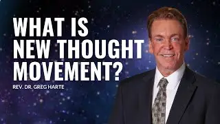 WHAT IS NEW THOUGHT MOVEMENT?
