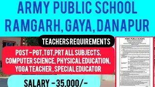 #ARMY PUBLIC SCHOOL | #TEACHERS REQUIREMENTS #PGT, TGT, PRT !